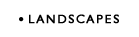 Landscapes